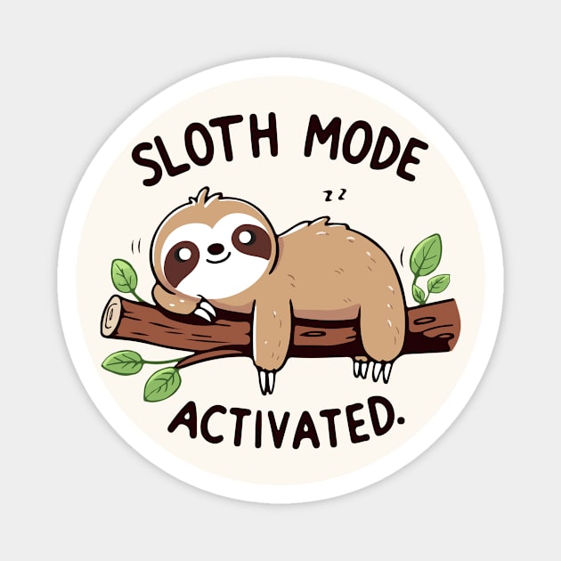 Sloth Mode Activated Magnet by CreativeSage